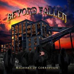 Beyond Fallen : Machines of Corruption